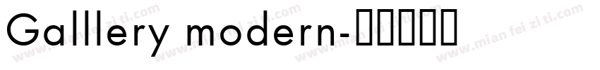 Galllery modern字体转换